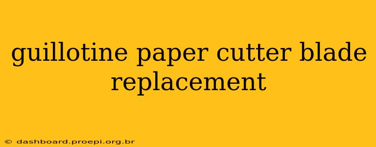 guillotine paper cutter blade replacement