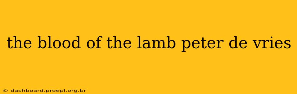 the blood of the lamb peter de vries